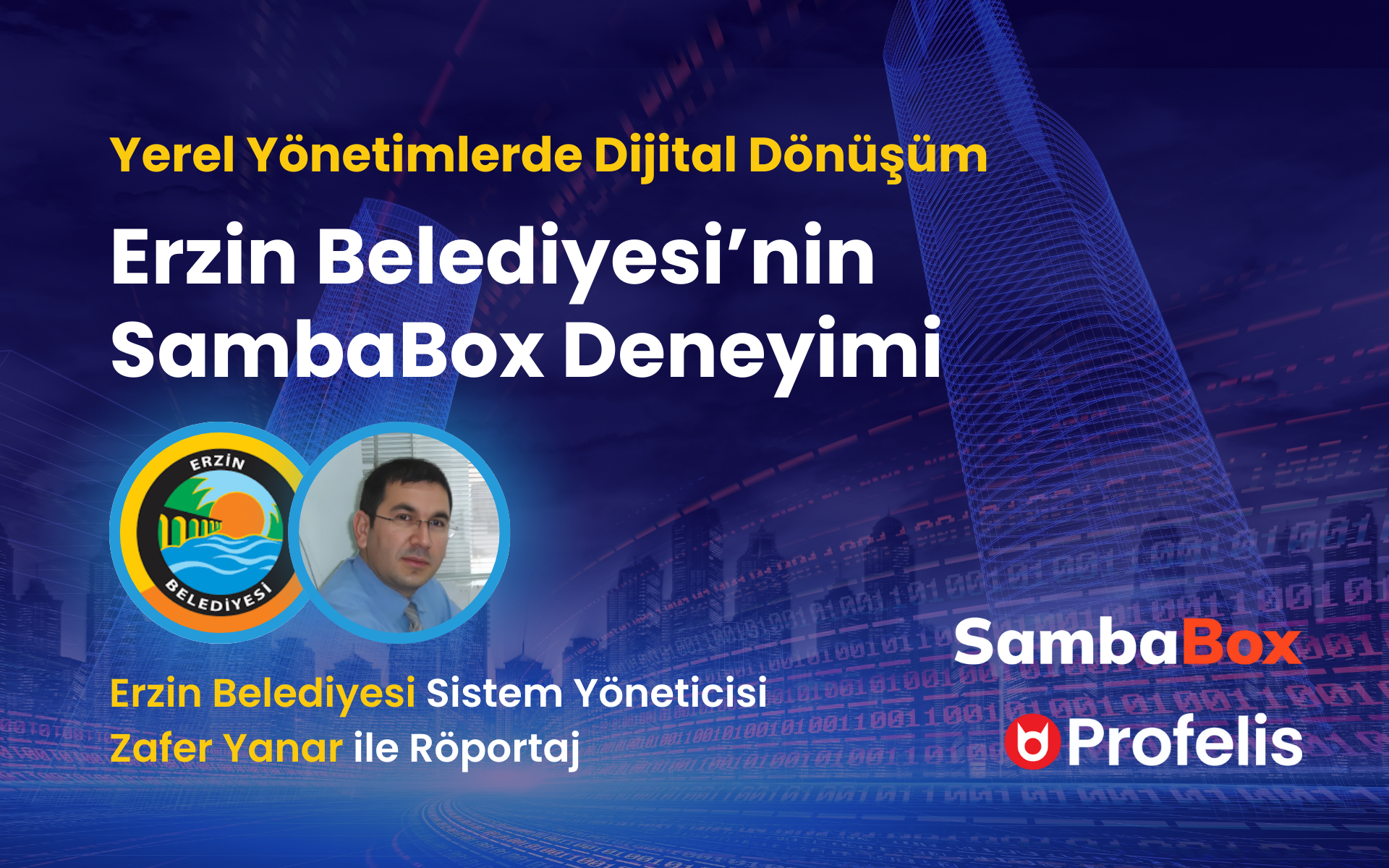 Yerel Yönetimlerde Dijital Dönüşüm: Erzin Belediyesi’nin SambaBox Deneyimi