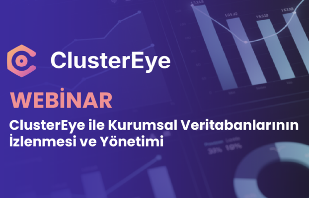 Profelis Ana Sayfa 5 ClusterEye Webinarı için Kayıtlar Başladı!