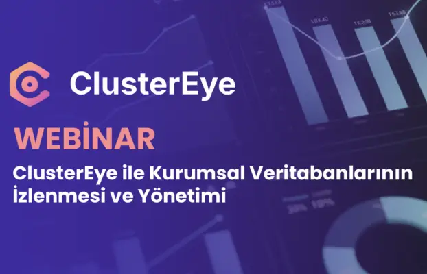 Profelis Ana Sayfa 5 ClusterEye Webinarı için Kayıtlar Başladı!