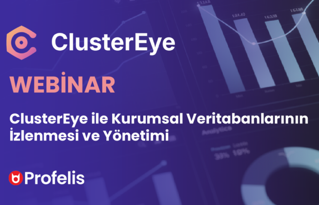 ClusterEye Webinarı için Kayıtlar Başladı!