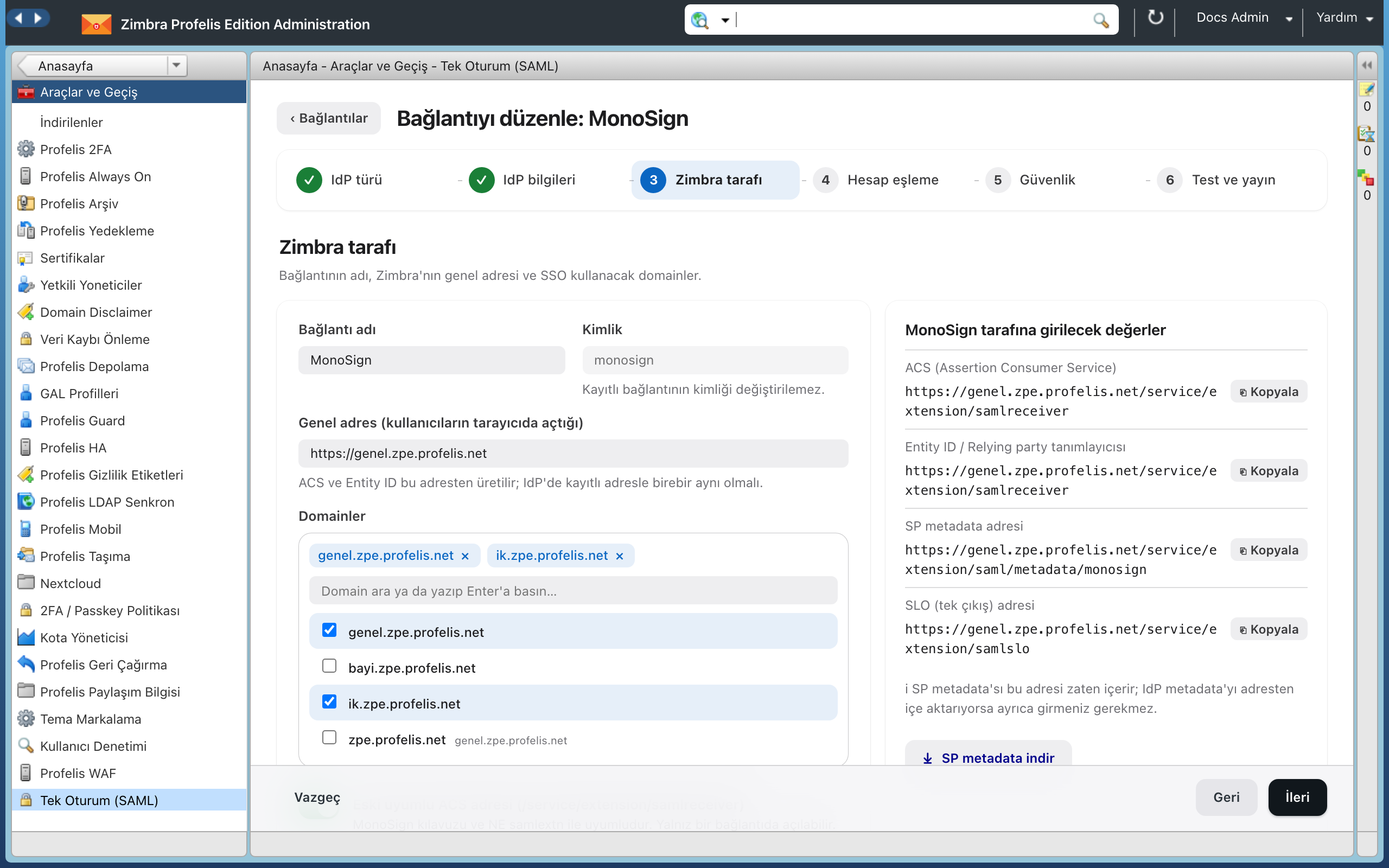 Adım 3: Zimbra tarafı ve kimlik sağlayıcıya verilecek adresler